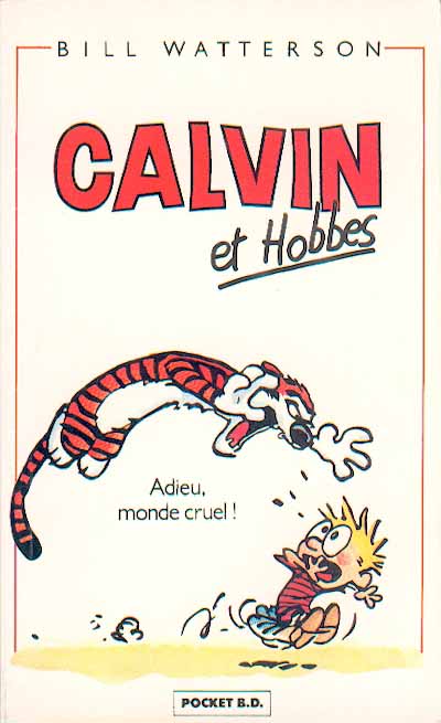 Calvin et Hobbes Tome 1 Adieu, monde cruel !