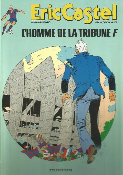 Couverture de l'album Eric Castel Tome 5 L'homme de la tribune F