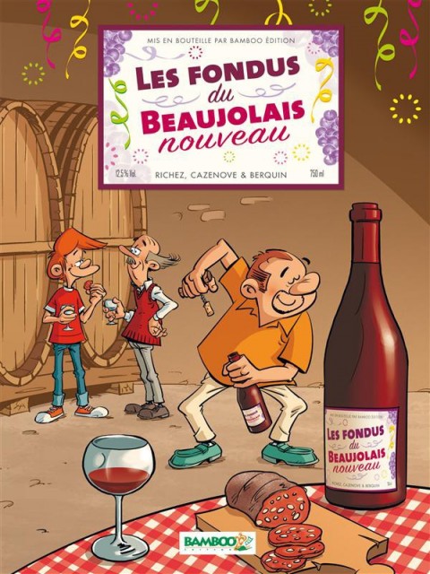 Couverture de l'album Les Fondus du vin Tome 6 Beaujolais nouveau