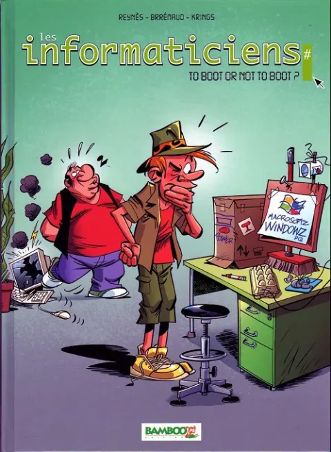 Les Informaticiens Tome 4 To boot or not to boot ?