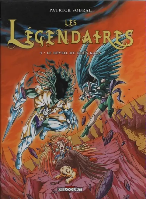 Couverture de l'album Les Légendaires Tome 4 Le réveil du Kréa-Kaos