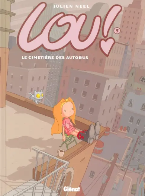Couverture de l'album Lou ! Tome 3 Le cimetière des autobus