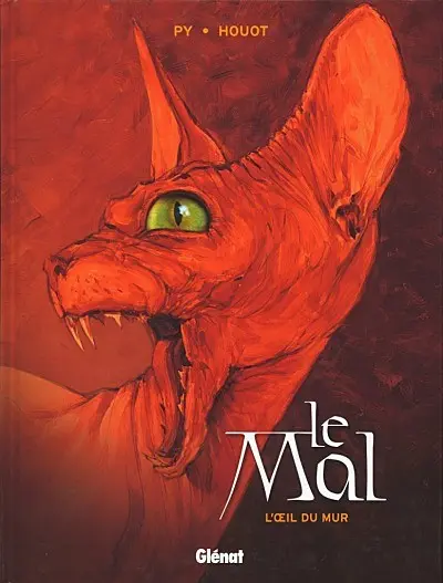 Couverture de l'album Le Mal Tome 1 L'œil du mur