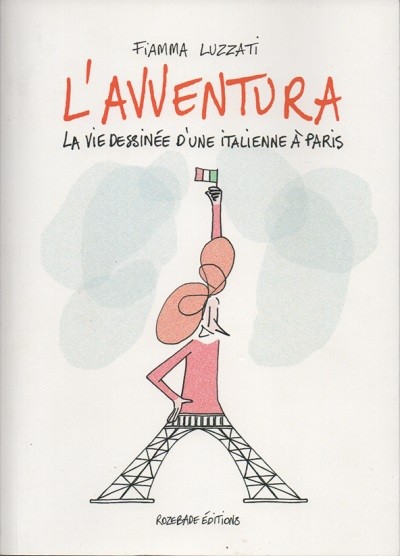 Couverture de l'album L'Avventura La vie dessinée d'une italienne à paris