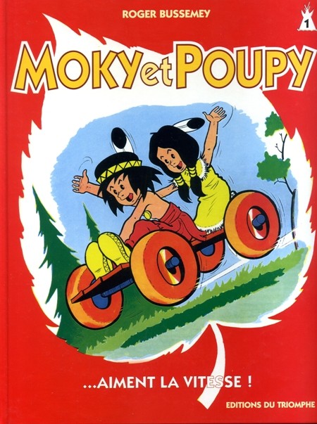 Couverture de l'album Moky et Poupy Tome 1 Moky et Poupy ... aiment la vitesse !