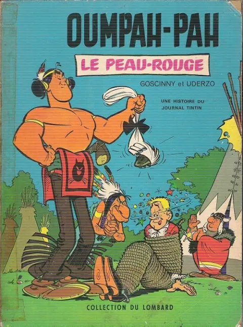 Oumpah-Pah Tome 1 Oumpah-Pah le Peau-rouge