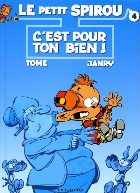 Couverture de l'album Le Petit Spirou Tome 4 C'est pour ton bien !