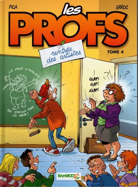 Couverture de l'album Les Profs Tome 4 Rentrée des artistes