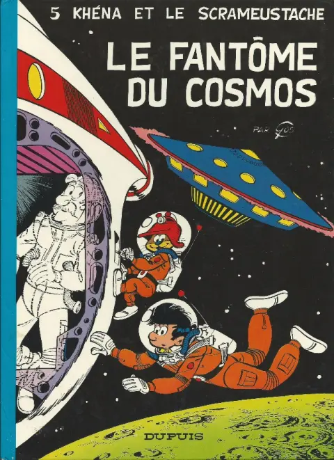 Couverture de l'album Le Scrameustache Tome 5 Le fantôme du Cosmos