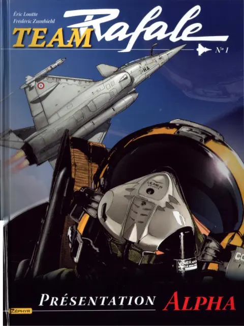 Team Rafale N° 1 Présentation Alpha