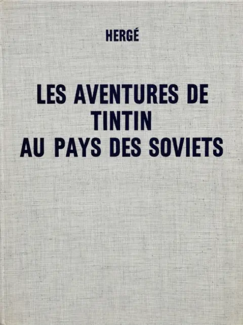 Couverture de l'album Tintin Tome 1 Tintin au pays des Soviets
