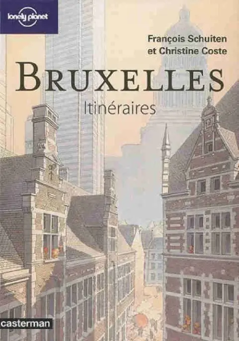 Lonely Planet Tome 2 Bruxelles - Itinéraires