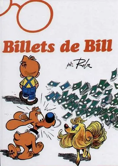 Boule & Bill Tome 21 Billets de Bill