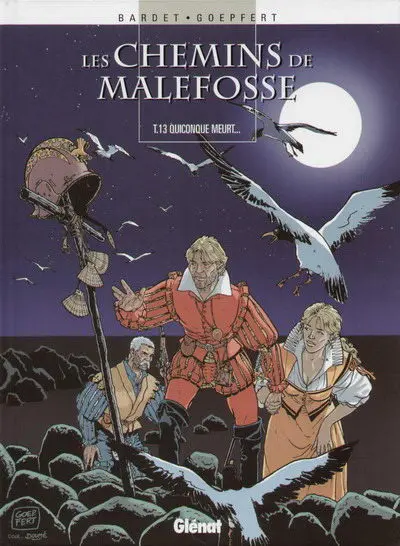 Les Chemins de Malefosse Tome 13 Quiconque meurt...