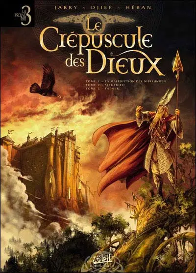 Le Crépuscule des dieux Tomes 1 à 3