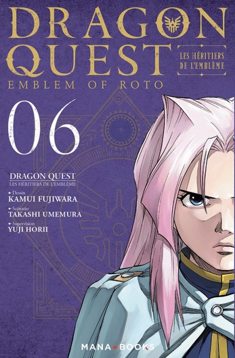 Couverture de l'album Dragon Quest - Emblem of Roto - Les Héritiers de l'Emblème 06