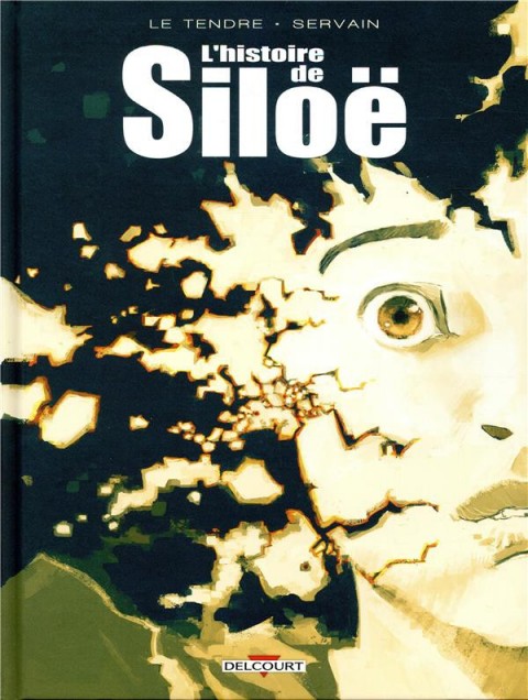 Couverture de l'album L'Histoire de Siloë