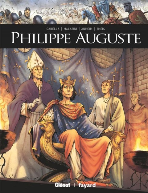 Ils ont fait l'Histoire Tome 30 Philippe Auguste