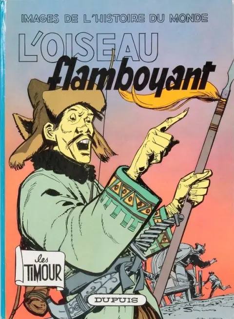 Les Timour Tome 20 L'oiseau flamboyant