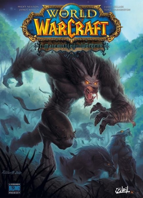 World of Warcraft Soleil Productions Tome 15 La Malédiction des Worgens