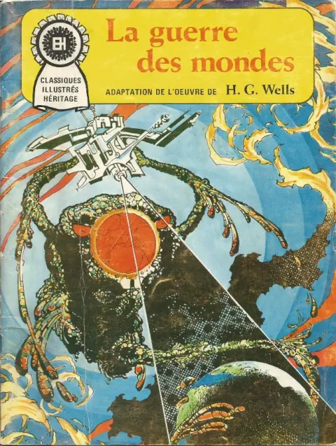 Classiques illustrés Tome 21 La Guerre des Mondes