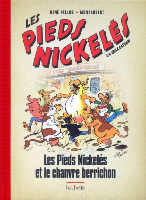 Les Pieds Nickelés - La collection Tome 71 Les Pieds Nickelés et le chanvre berrichon