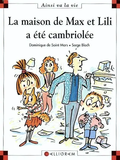 Ainsi va la vie Tome 68 La maison de Max et Lili a été cambriolée