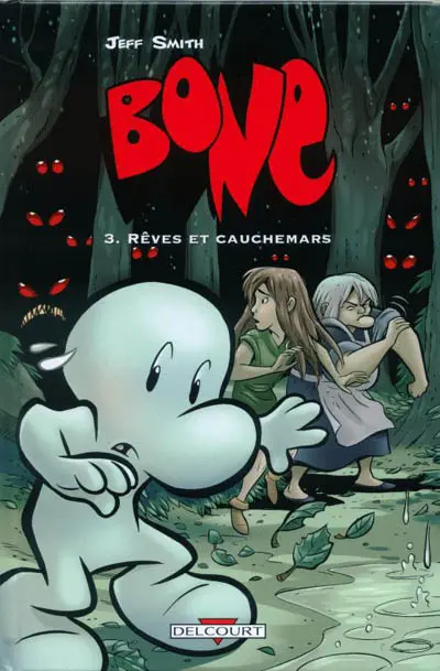 Bone Tome 3 Rêves et cauchemars