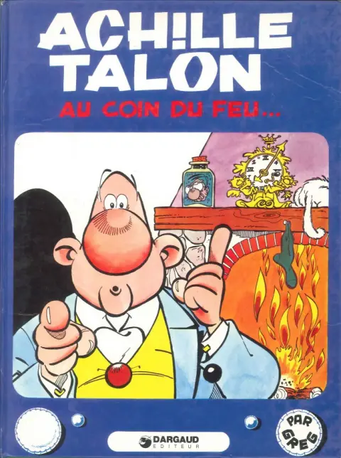 Couverture de l'album Achille Talon Tome 12 Achille Talon au coin du feu...