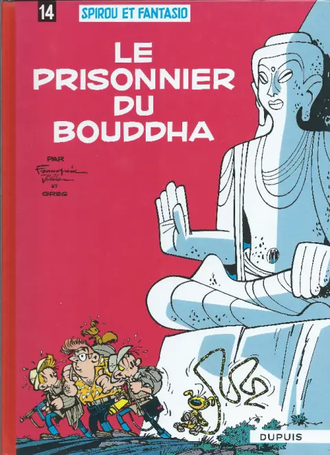 Couverture de l'album Spirou et Fantasio Tome 14 Le prisonnier du Bouddha
