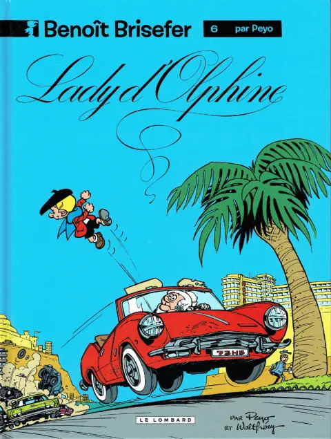 Couverture de l'album Benoît Brisefer Tome 6 Lady d'Olphine