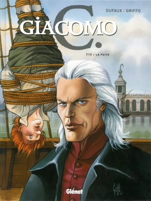 Couverture de l'album Giacomo C. Tome 13 La fuite