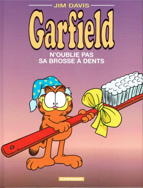 Garfield Tome 22 Garfield n'oublie pas sa brosse à dent