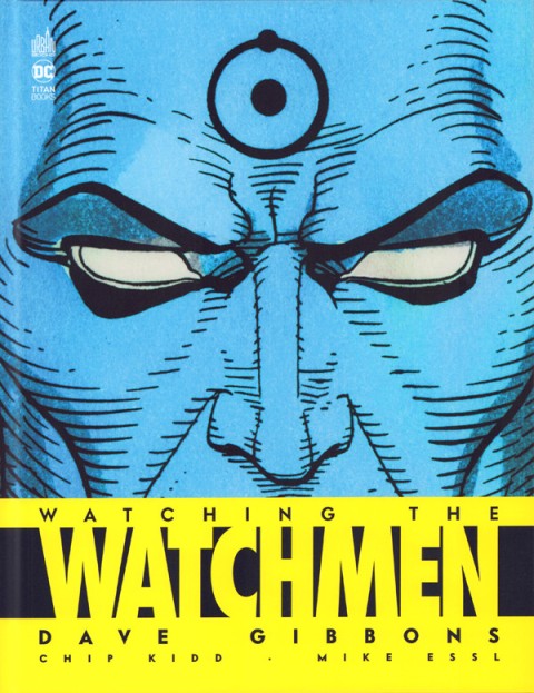 Couverture de l'album Watchmen (Les Gardiens) Watching the Watchmen