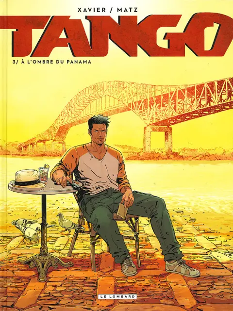 Tango Tome 3 À l'ombre du Panama