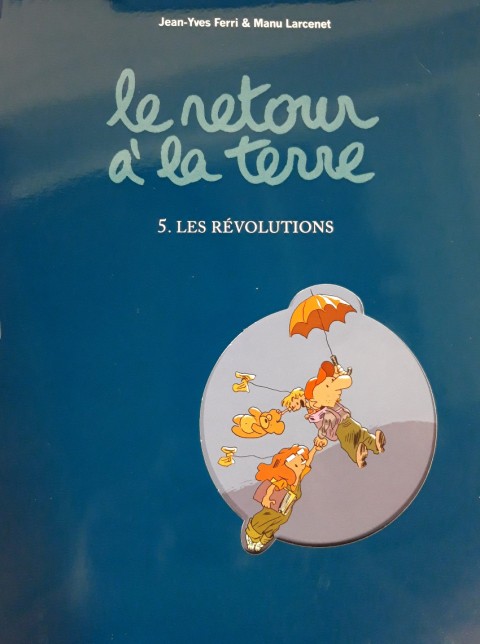 Couverture de l'album Le Retour à la terre Tome 5 Les révolutions