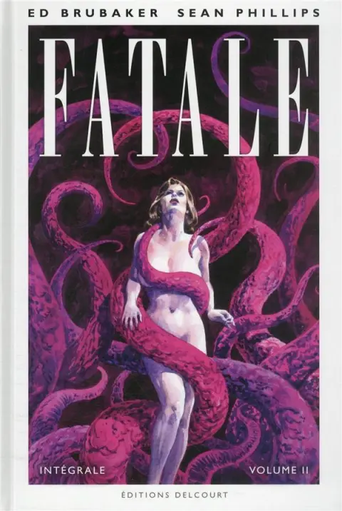 Fatale Intégrale - Volume II