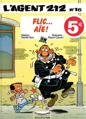 L'Agent 212 Tome 16 Flic... Aïe!