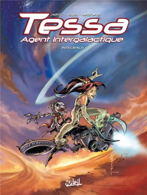 Tessa agent intergalactique Intégrale I