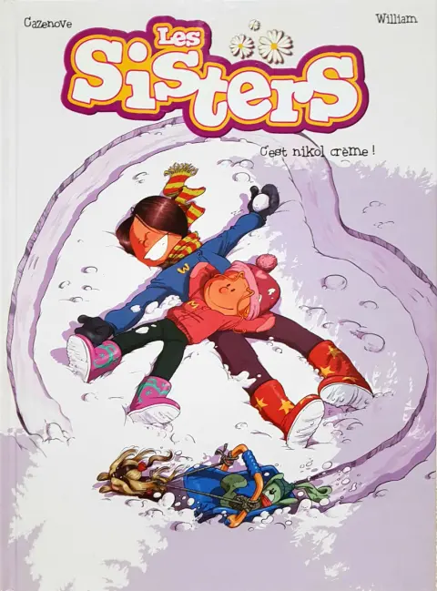 Couverture de l'album Les Sisters Tome 4 C'est nikol crème !