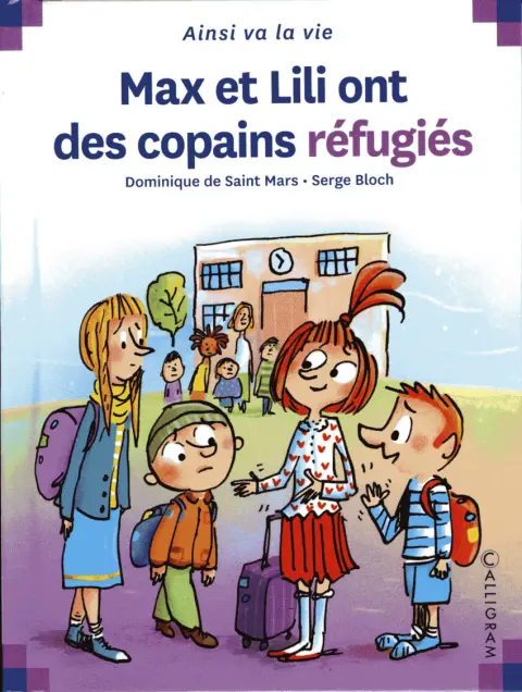 Ainsi va la vie Tome 130 Max et Lili ont des copains réfugiés