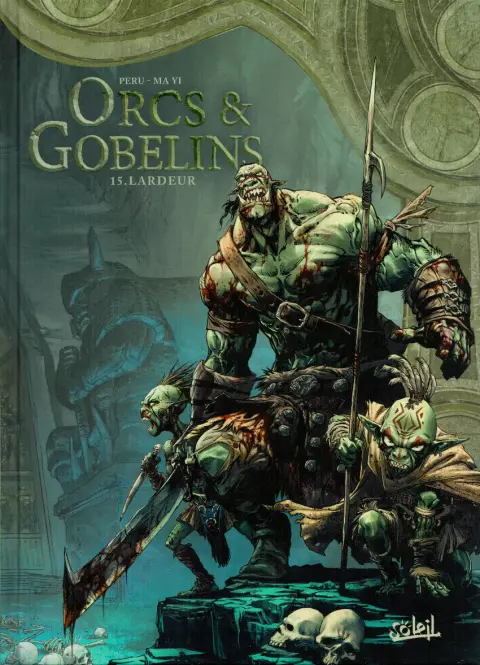 Orcs & Gobelins Tome 15 Lardeur