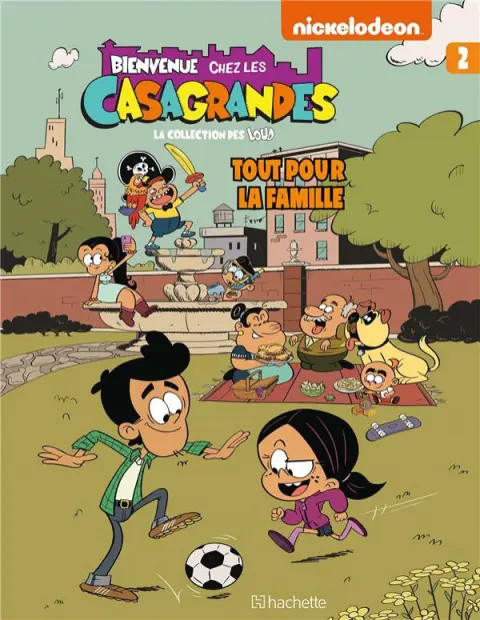 Bienvenue chez les Casagrandes 2