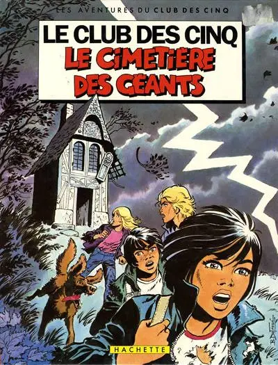 Le Club des cinq Tome 4 Le cimetière des géants