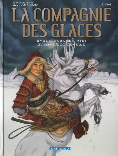 La Compagnie des glaces Tome 10 Cabaret Miki - Zone Occidentale