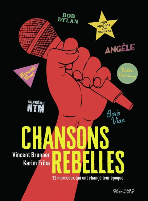 Chansons Rebelles 12 morceaux qui ont changé leur époque