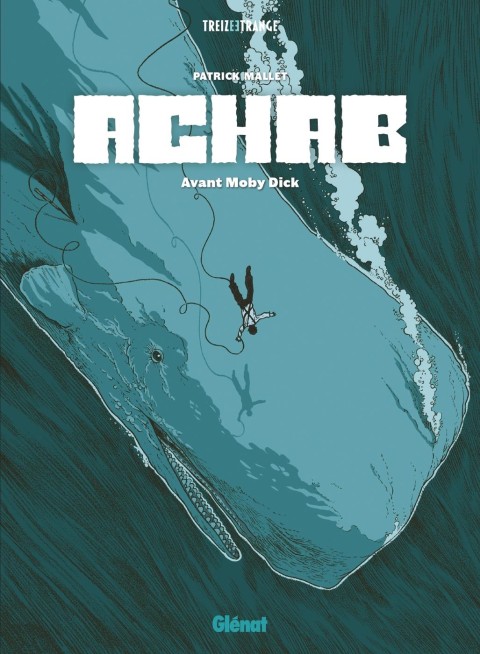Achab Avant Moby Dick