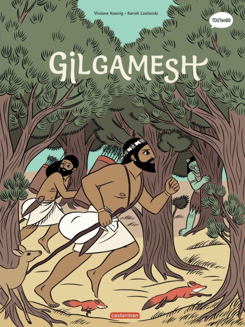 La Mythologie en BD Tome 12 Gilgamesh