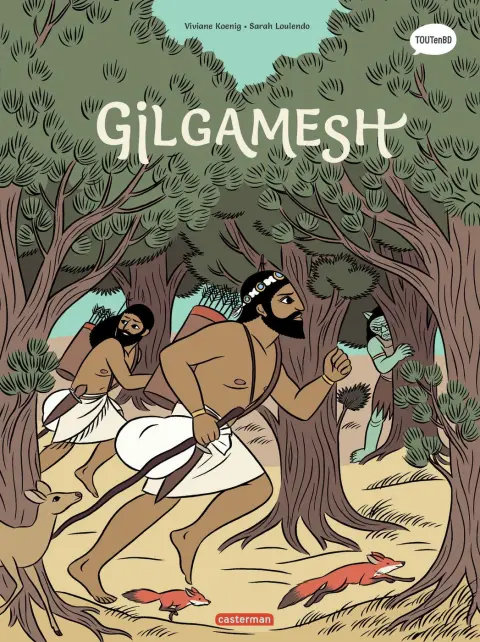 La Mythologie en BD Tome 12 Gilgamesh