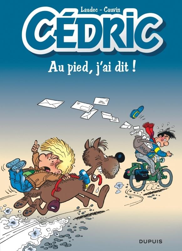 Cédric Tome 14 Au pied, j'ai dit !